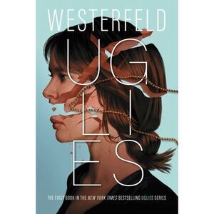 Uglies -- Scott Westerfeld